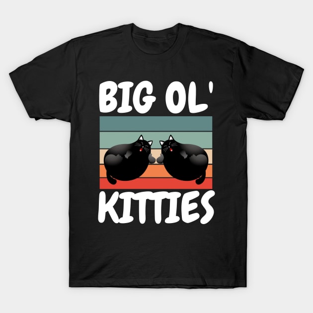 Big ol kitties shirt discount